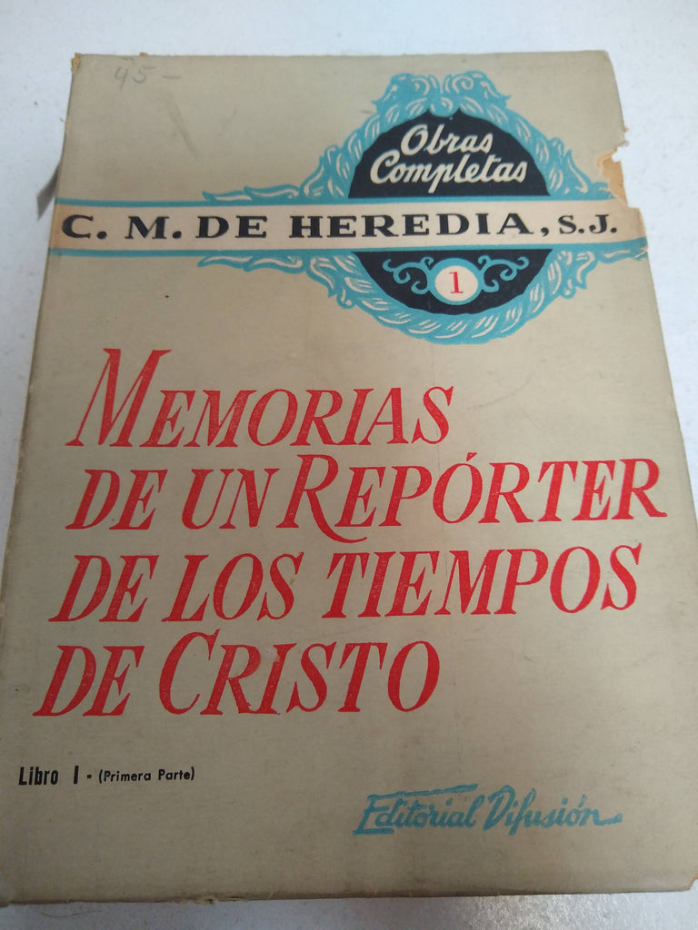 Memorias de un repórter de los tiempos de cristo 1