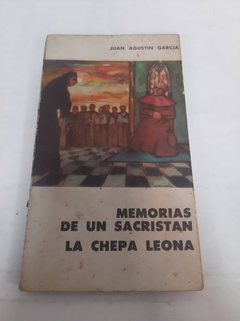 Memorias de un sacristan La chepa leona