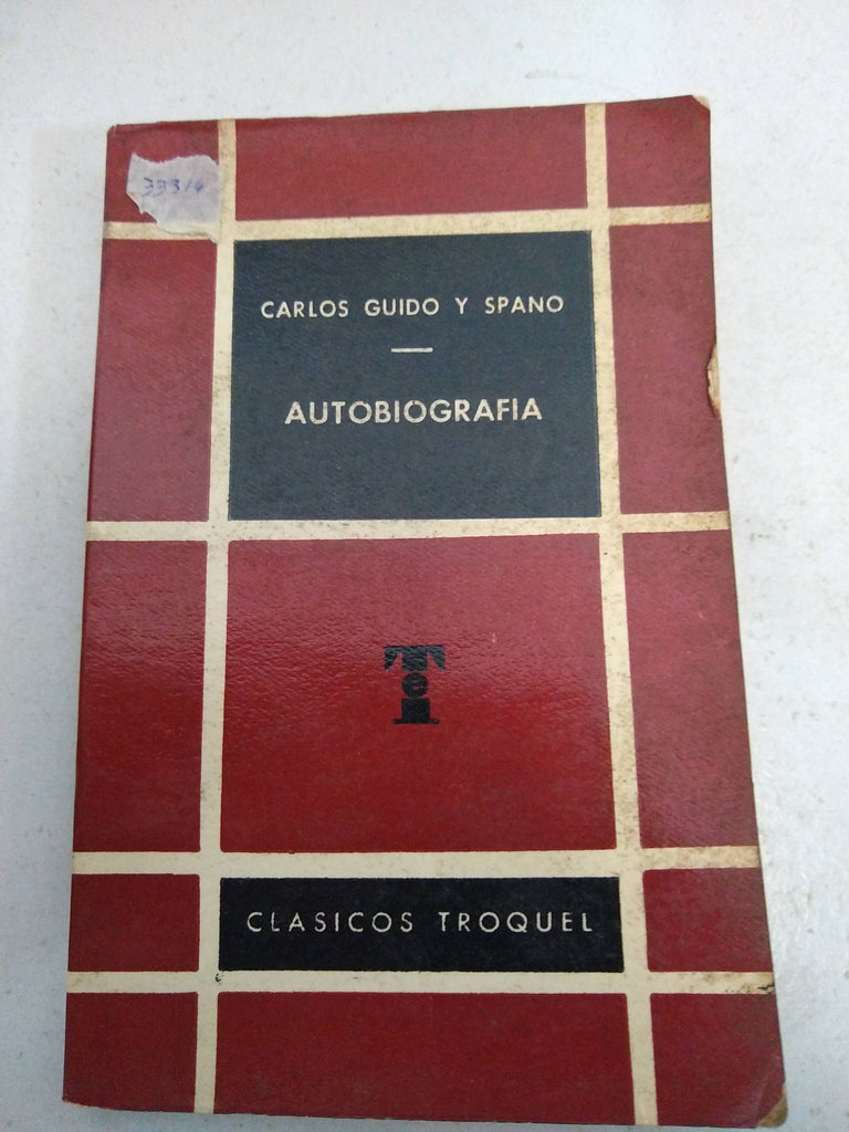 Autobiografía. Prólogo y notas de José Luis Lanuza.