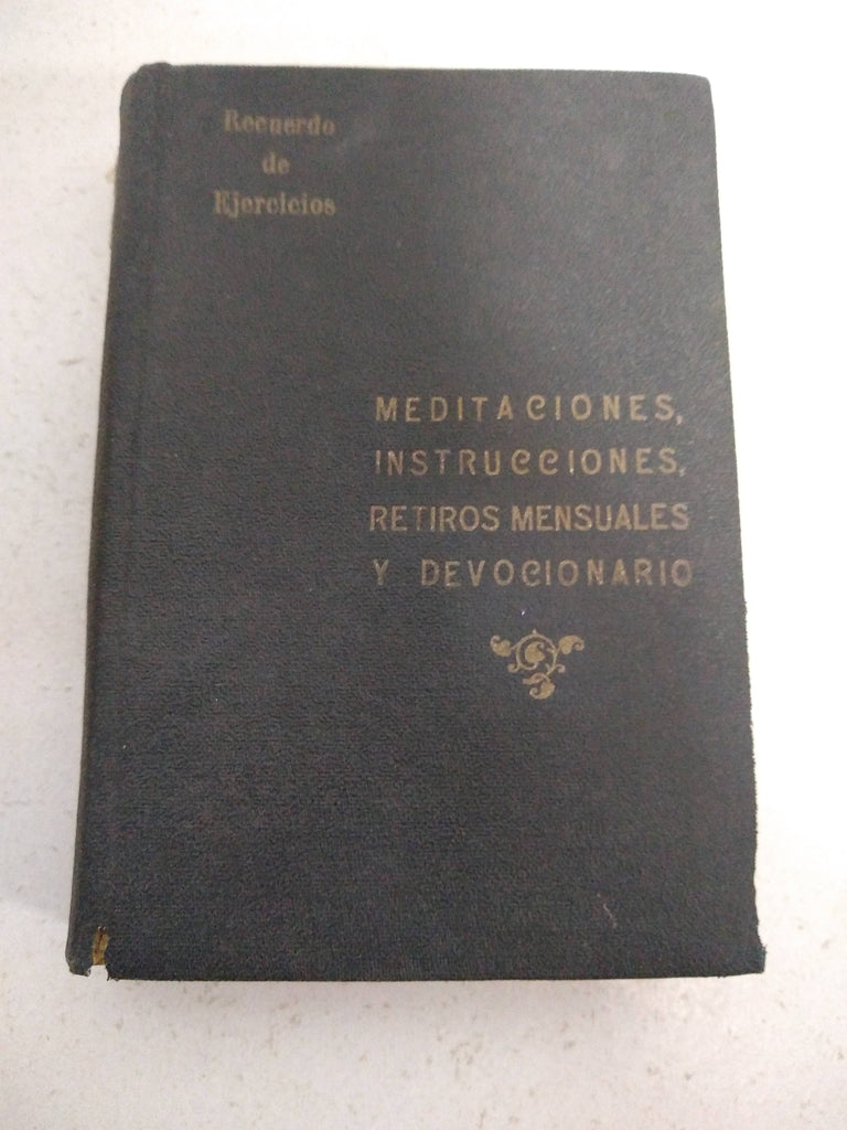 Meditaciones, instrucciones retiros y devocionario