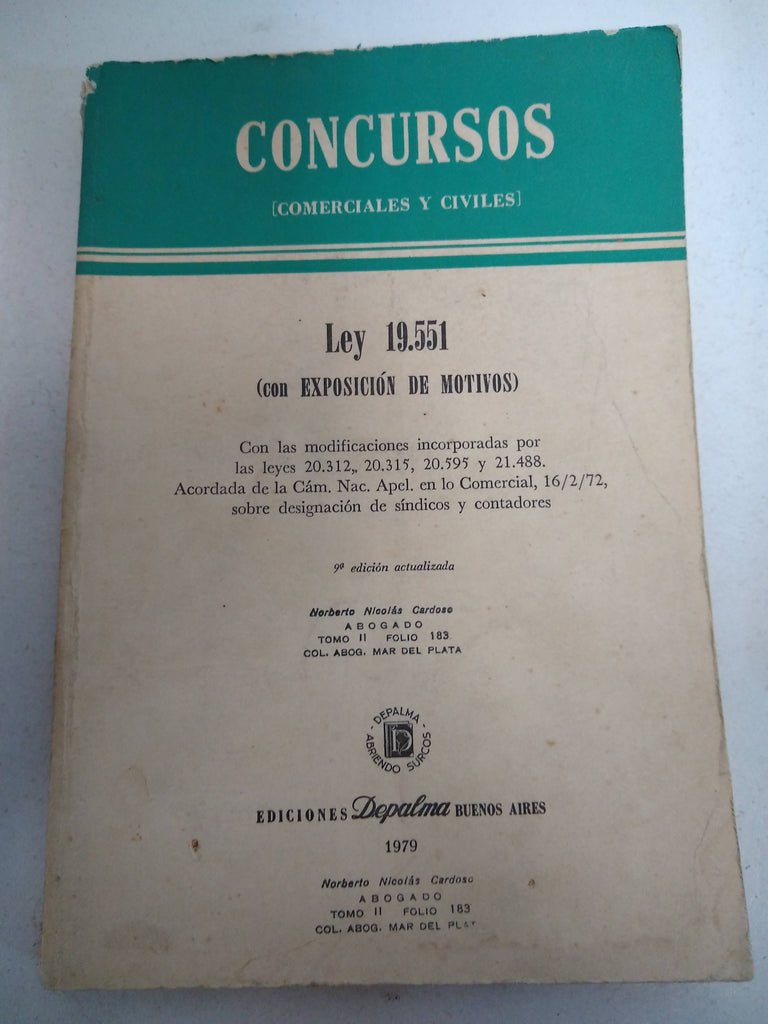 Concursos comerciales y civiles, Ley 19551