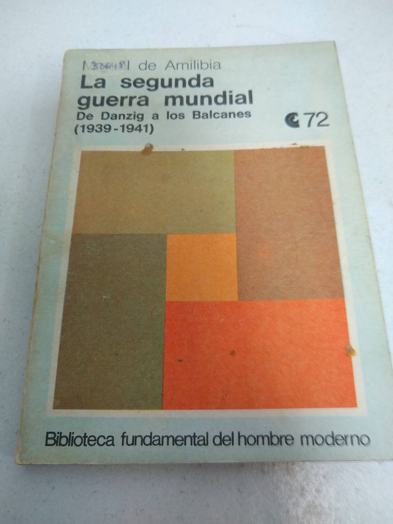 la segunda guerra mundial de danzig a los balcanes 1939-1941