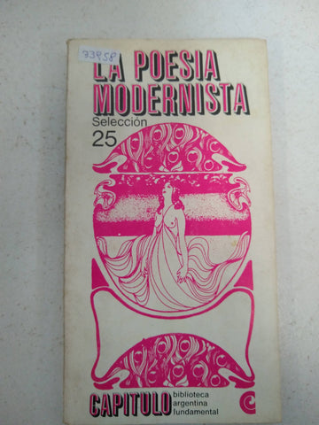 LA POESIA MODERNISTA. ANTOLOGIA. SELECCIÓN. CAPITULO Nº 25.