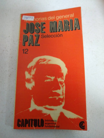 Memorias del general Jose Maria Paz