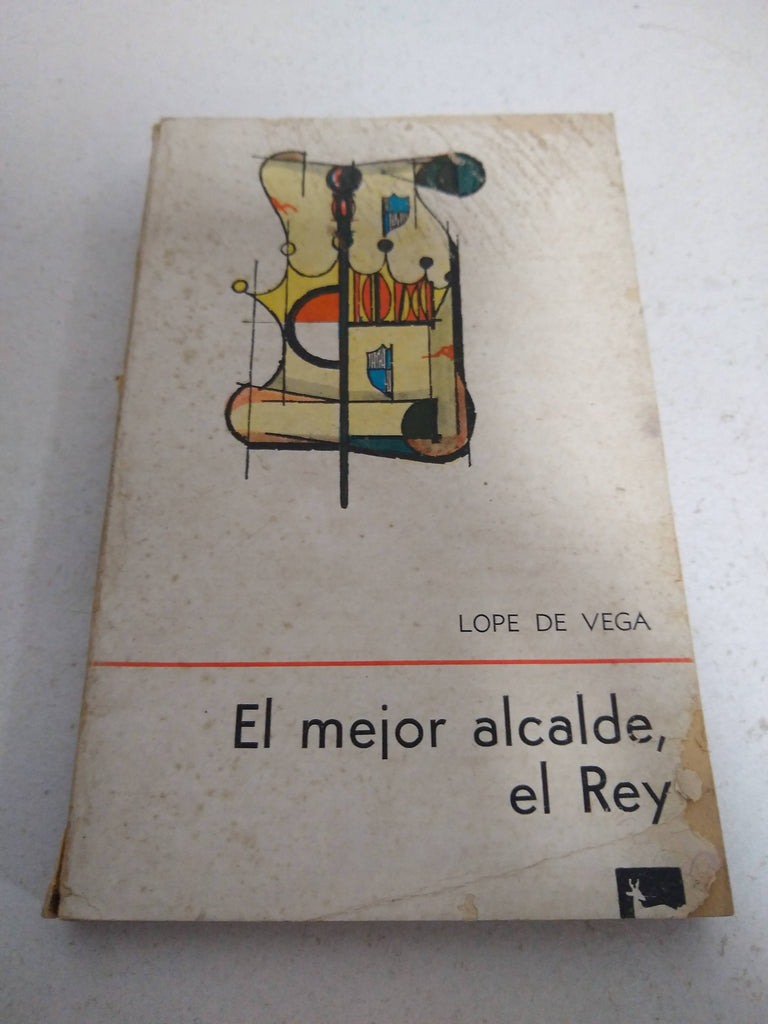 El mejor alcalde, el rey