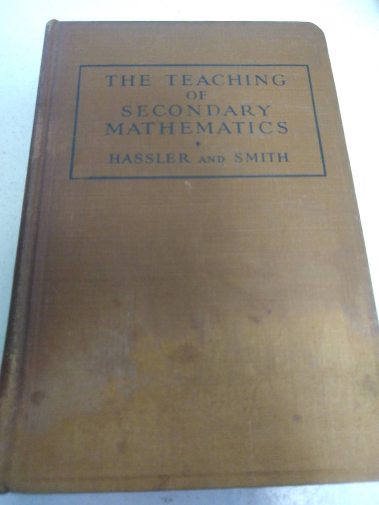 The teaching of Secondary Mathematics