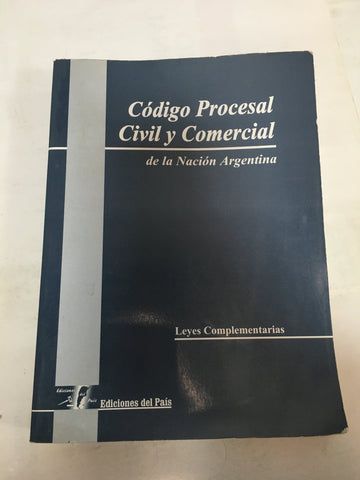 Codigos procesal civil y comercial de la Nacion Argentina