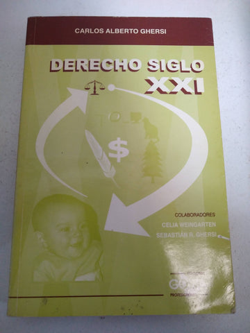 derecho siglo xxi carlos alberto ghersi