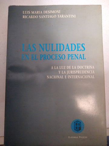 Las nulidades en el proceso penal