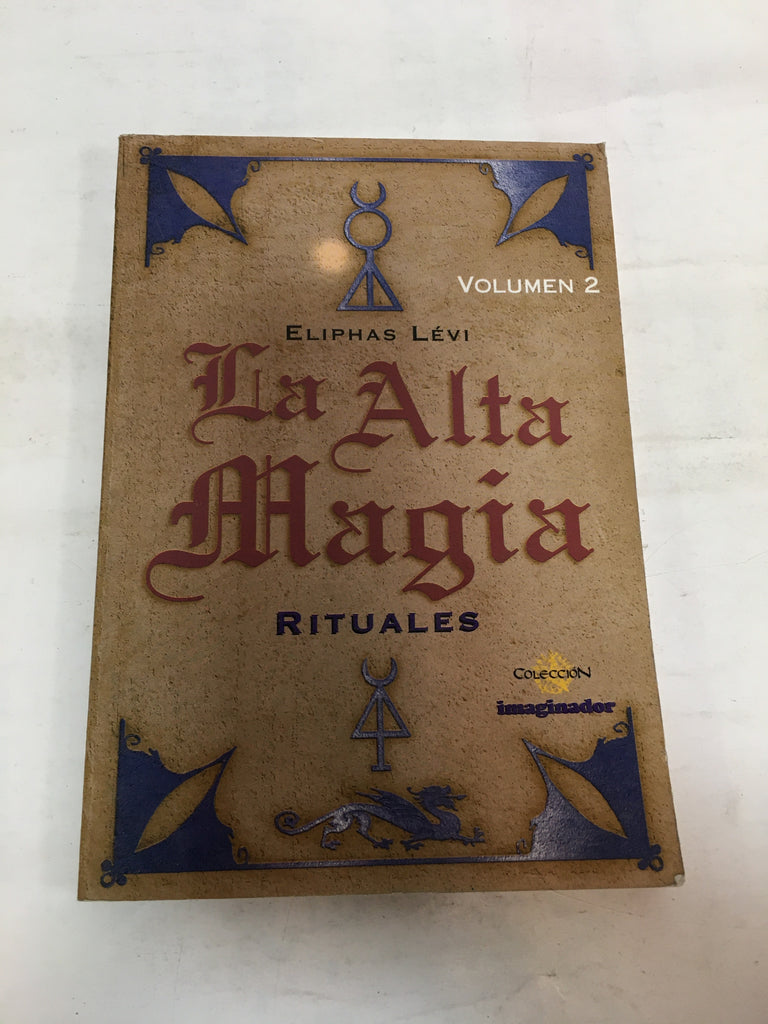 La alta Magia Volumen 2, Rituales