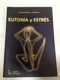 Eutonia Y Estres  [Paperback] by Alejandro Odessky