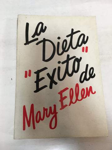 LA Dieta "Exito" De Mary Ellen/Mary Ellen's Help Yourself Diet Plan