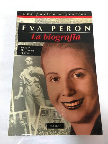 La biografia de Eva Peron