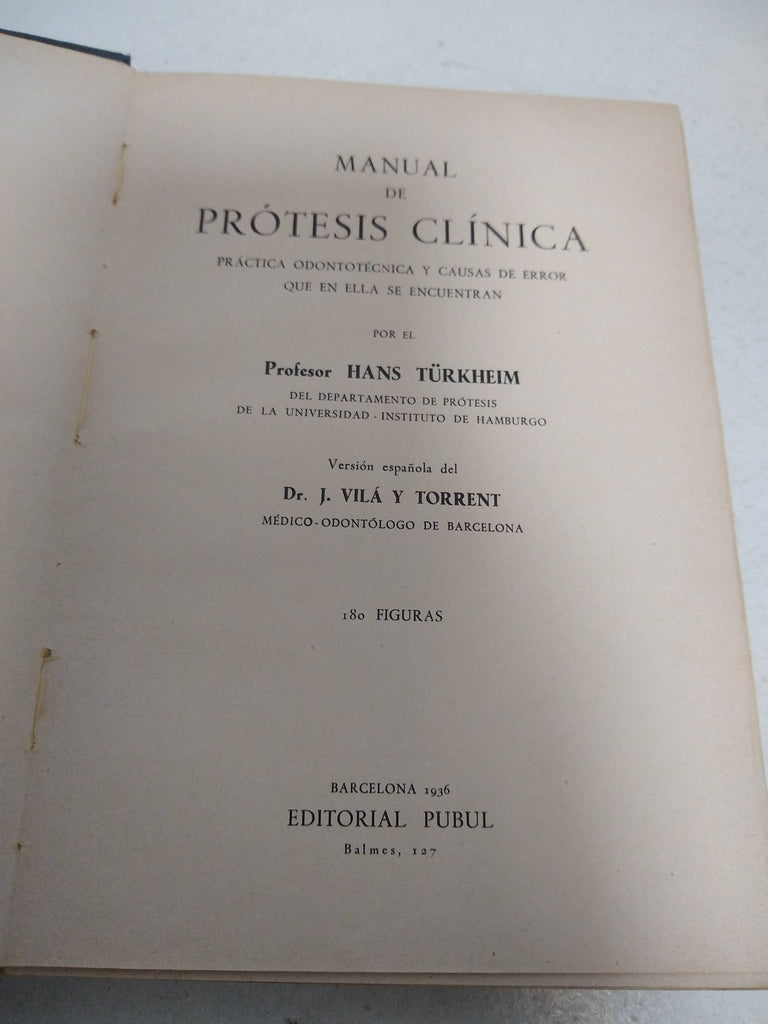 MANUAL DE PRÓTESIS CLÍNICA PRÁCTICA ODONTOTÉCNICA Y CAUSAS DE ERROR QUE SE ENCUENTRAN