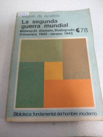 La segunda Guerra Mundial. De Danzing a los Balcanes (1939-1941)