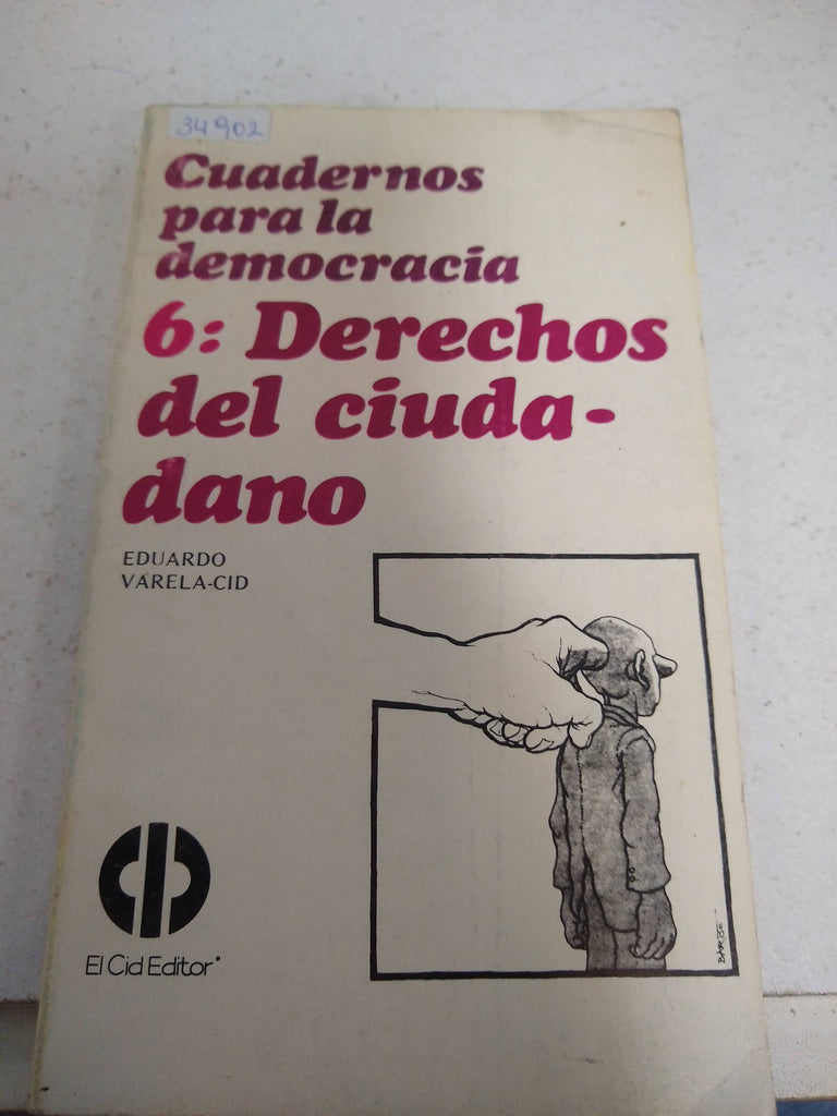 Cuadernos para la democracia 6, Derechos del ciudadano