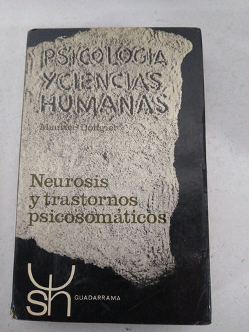 Nuerosis y trastornos psicosomaticos