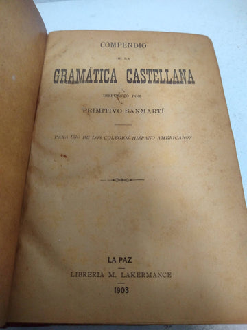 Compendio de gramática teórica y práctica de la lengua castellana.