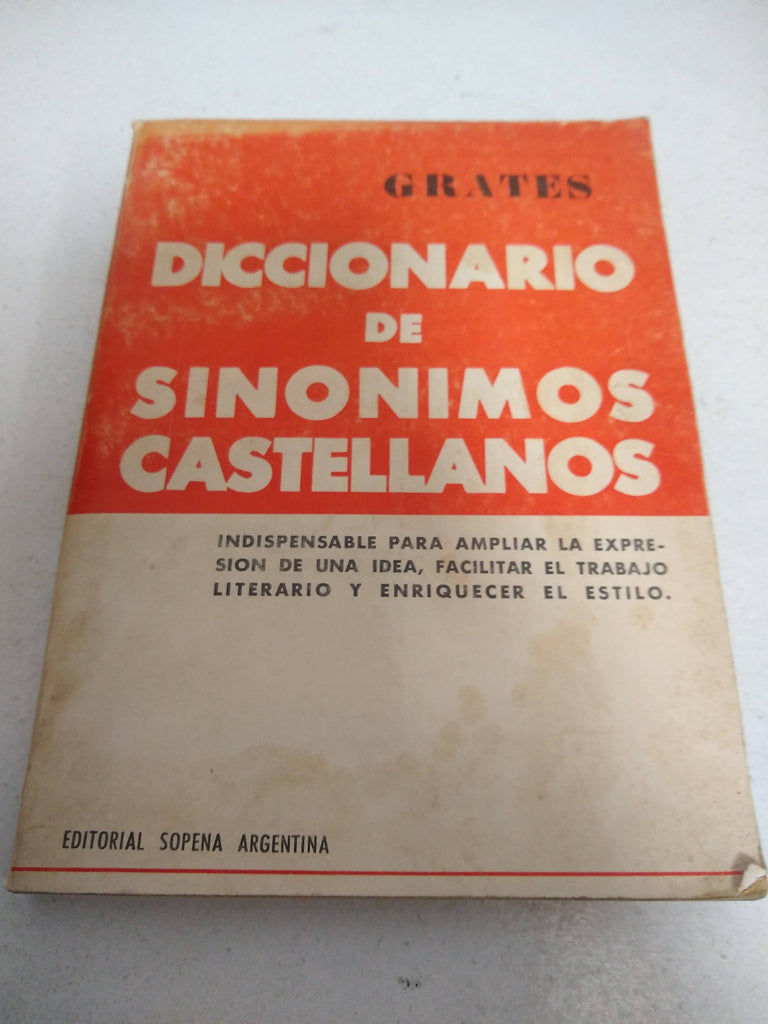 Diccionario de sinonimos castellanos - contiene 120 000 vocablos