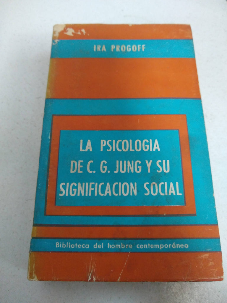 La psicologia de C G Jung y su significacion social