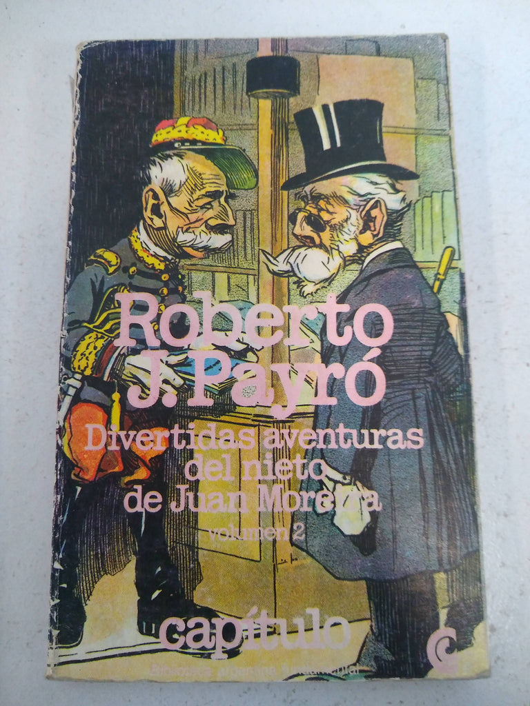 Divertidas aventuras del nieto de Juan Moreira Volumen 2