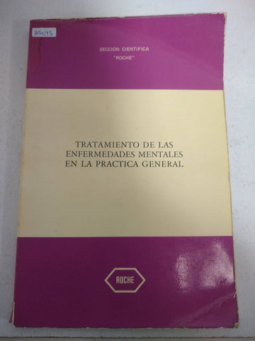 TRATAMIENTO DE LAS ENFERMEDADES MENTALES EN LA PRÁCTICA GENERAL