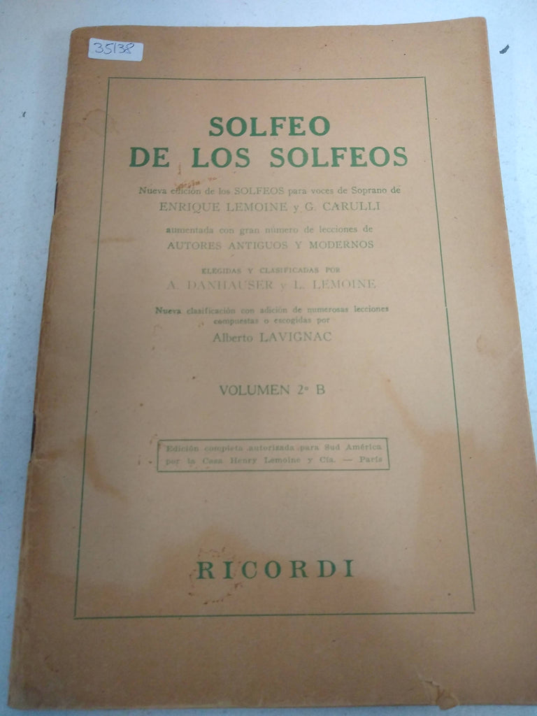 Solfeo de los solfeos. Nueva edición de los Solfeos para voces de soprano de Enrique Lemoine y G. Carulli. Volumen 2A