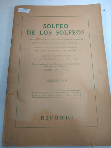 Solfeo de los solfeos. Nueva edición de los Solfeos para voces de soprano de Enrique Lemoine y G. Carulli. Volumen 2A