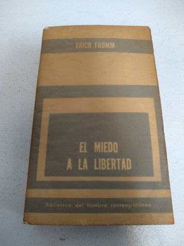 El miedo a la libertad