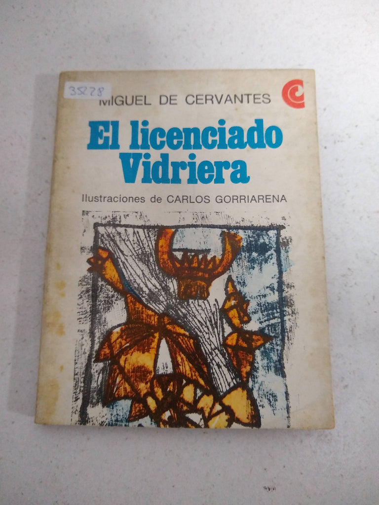 El licenciado Vidriera y otras Novelas ejemplares