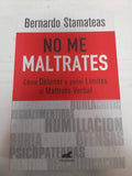 No Me Maltrates