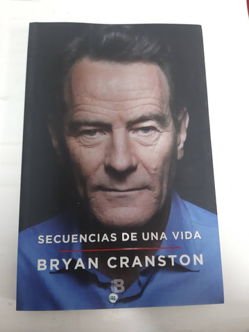 Secuencias De Una Vida - Bryan Cranston