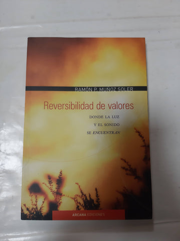 Reversalidad De Valores Donde La Luz Y El Sonido Se Encuent