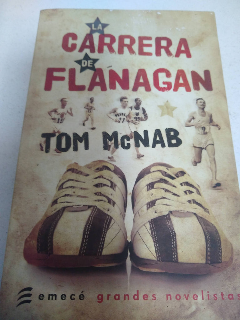 La Carrera De Flanagan - Tom Mcnab - Editorial Emece