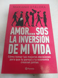 Amor. sos la inversion de mi vida