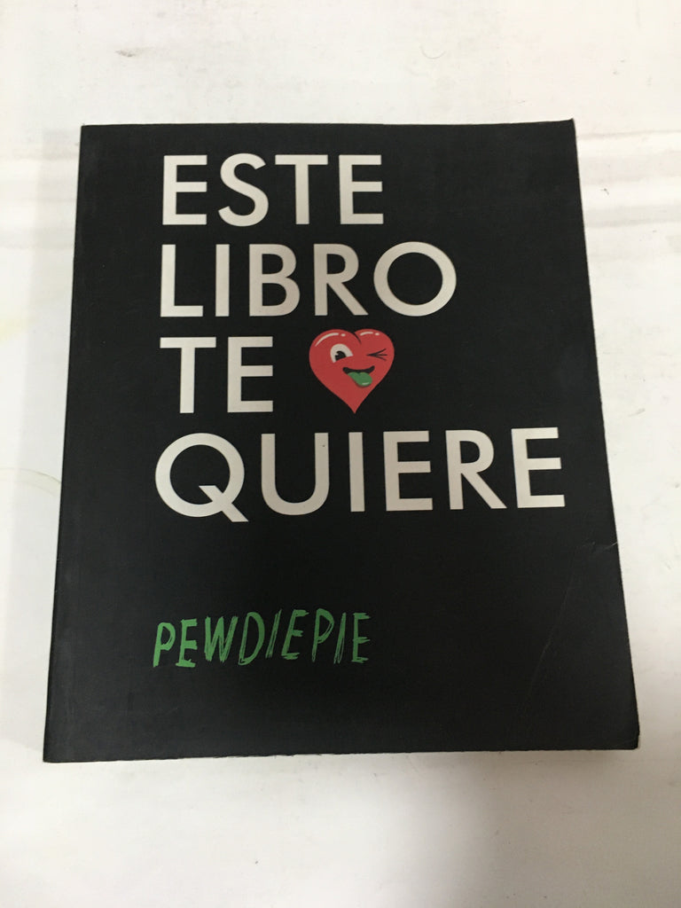 Este Libro Te Quiere - Pewdiepie