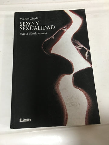 Sexo y Sexualidad  [Soft Cover ]