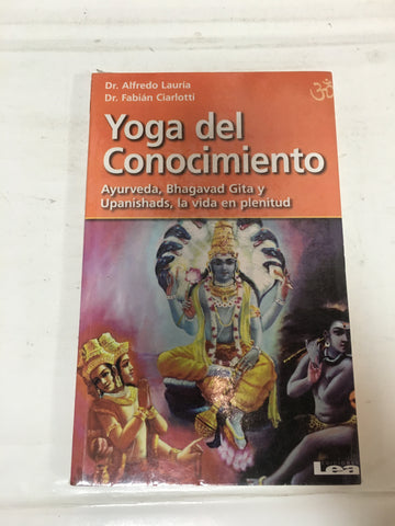 Yoga Del Conocimiento Ayurveda Bhagavad Gita Y Upanisha - L