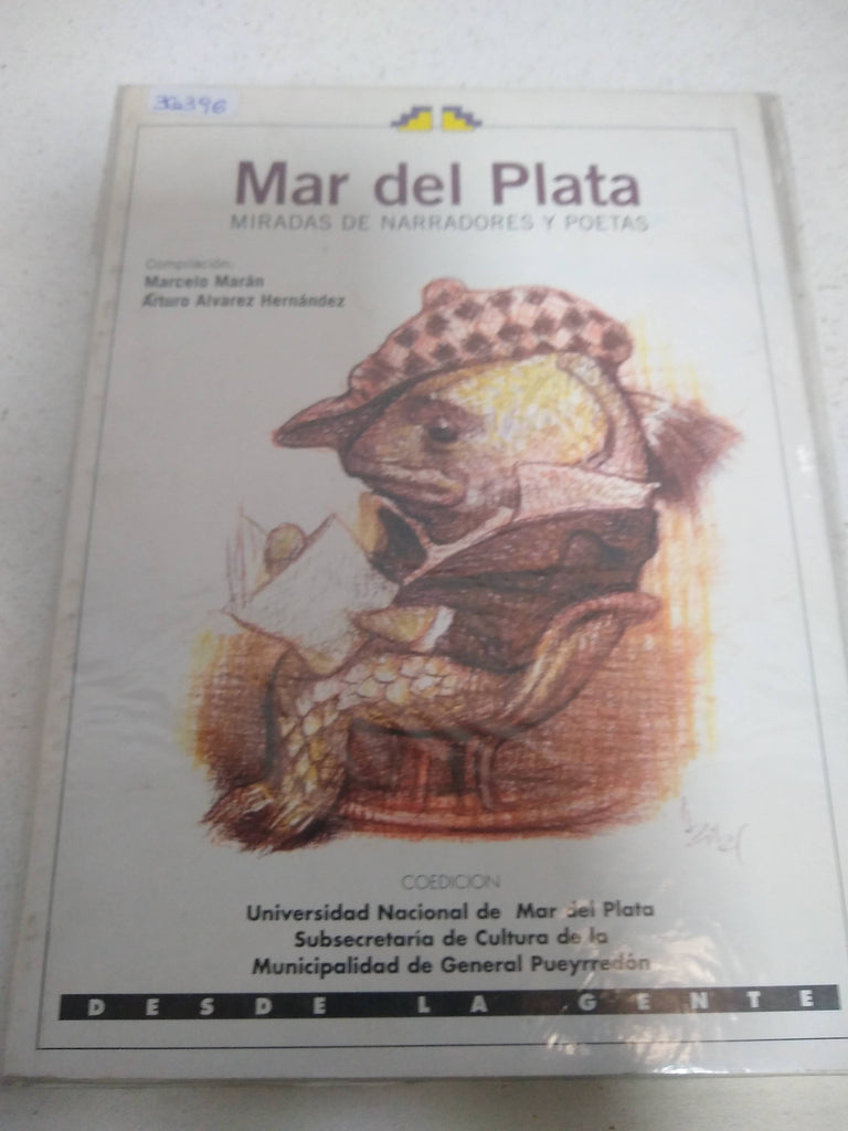 Mar del plata, miradas de narradores y poetas