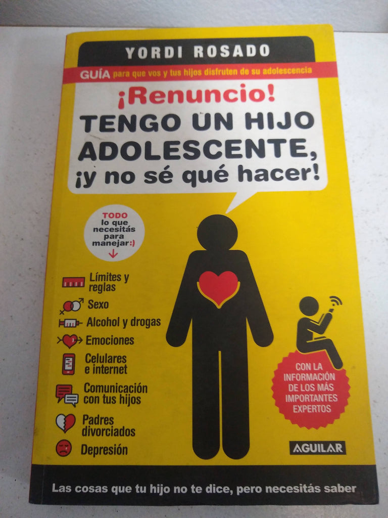 renuncio tengo un hijo adolescente yordi rosado