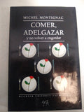 comer adelgazar y no volver a engordar