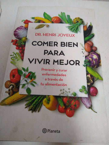 Comer Bien Para Vivir Mejor