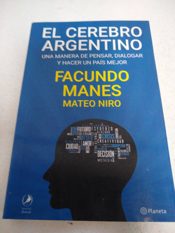 El Cerebro Argentino - Manes, Niro