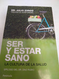 Ser y estar sano: La cultura de la salud