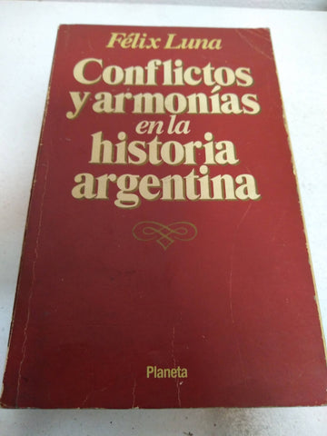 conflictos y armonias en la historia argentina