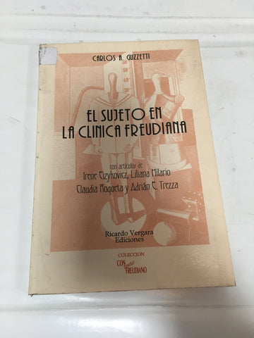 carlos a guzzetti el sujeto en la clinica freudiana