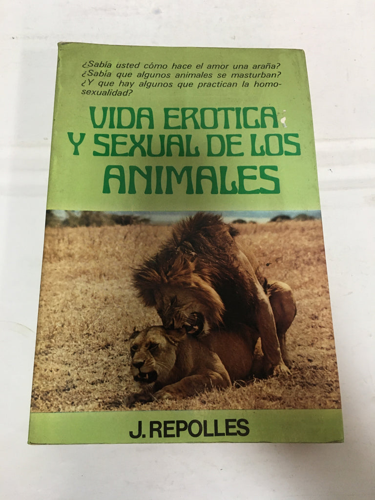 VIDA EROTICA Y SEXUAL DE LOS ANIMALES