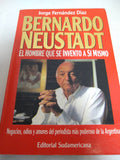 Bernando Neustadt. El hombre que se invento