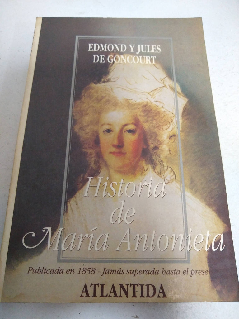 Historia de Maria Antonieta