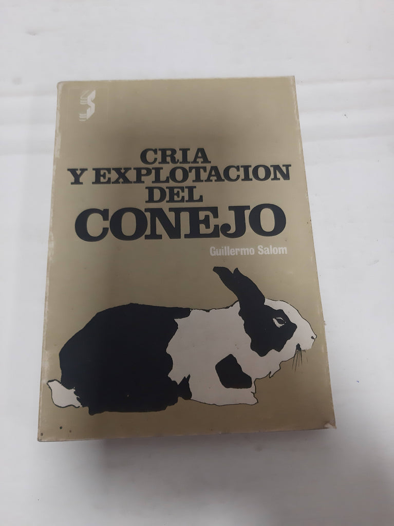 CRÍA Y EXPLOTACIÓN DEL CONEJO